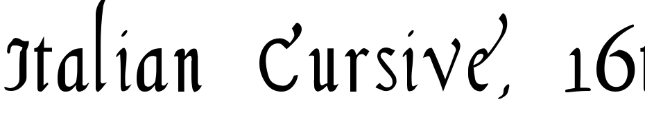 Italian Cursive, 16th C. Font Download Free